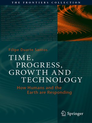 cover image of Time, Progress, Growth and Technology